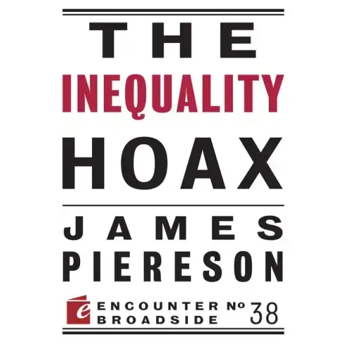 The Inequality Hoax