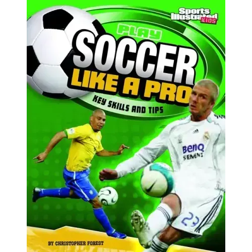Play Soccer Like a Pro: Key Skills and Tips