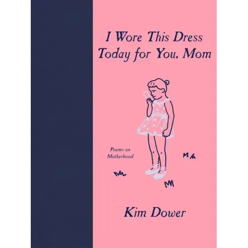 I Wore This Dress Today for You, Mom