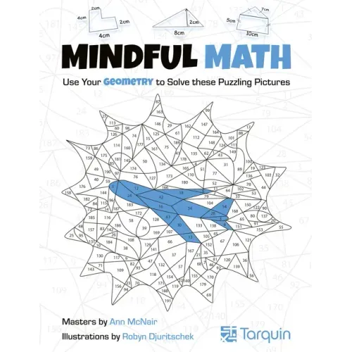 Mindful Math 2: Use Your Geometry to Solve These Puzzling Pictures