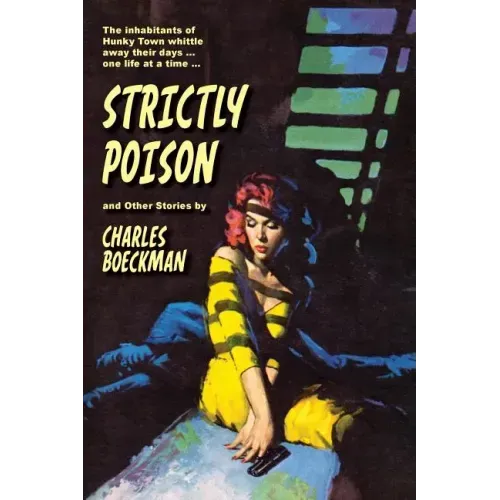 Strictly Poison: and Other Stories