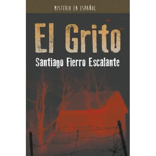 El Grito: Misterio en Español