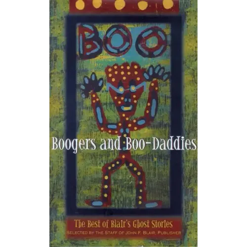 Boogers and Boo-Daddies: The Best of Blair's Ghost Stories