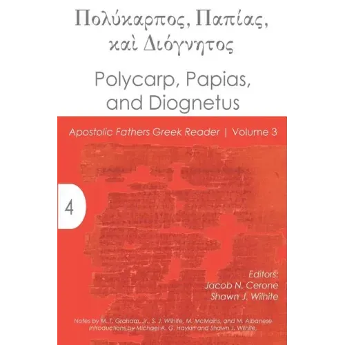 Polycarp, Papias, and Diognetus