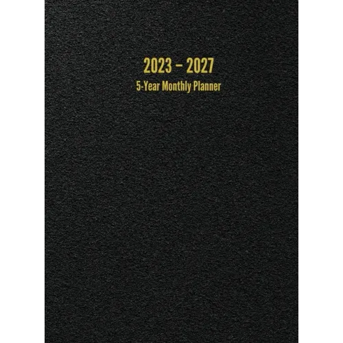 2023 - 2027 5-Year Monthly Planner: 60-Month Calendar (Black) - Large