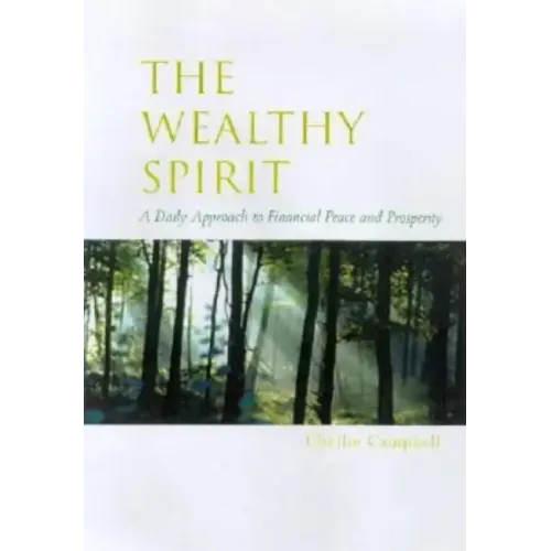 The Wealthy Spirit: Daily Affirmations for Financial Stress Reduction