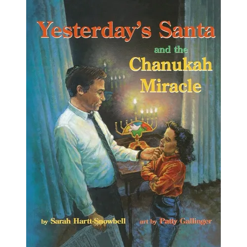Yesterday's Santa and the Chanukah Miracle