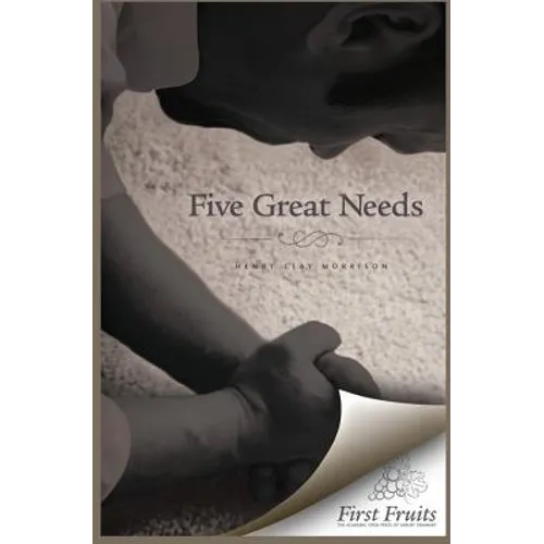 Five Great Needs