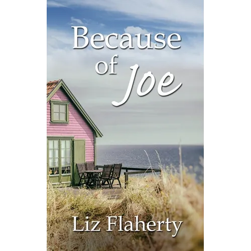 Because of Joe