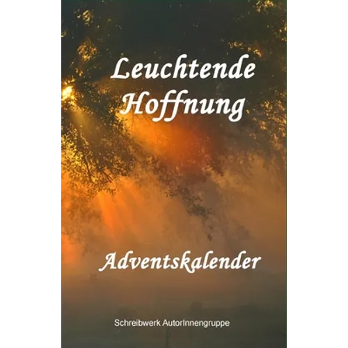 Leuchtende Hoffnung: Adventskalender