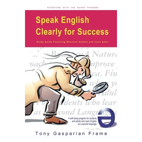 Speak English Clearly For Success: Adventure with Schwa