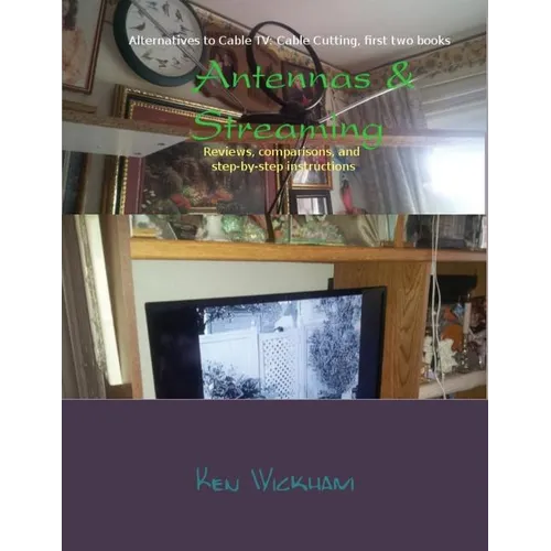 Antennas & Streaming: Reviews, comparisons, and step-by-step instructions
