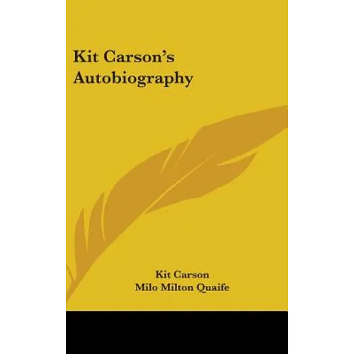 Kit Carson's Autobiography
