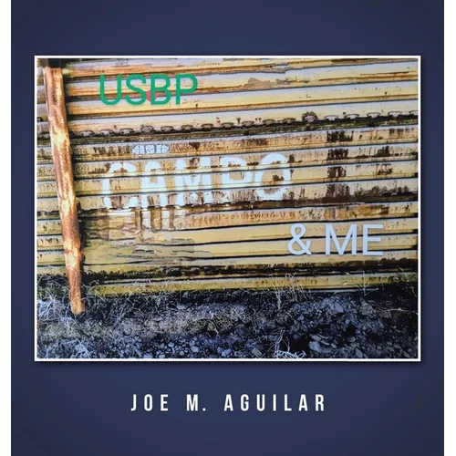 USBP Campo & Me