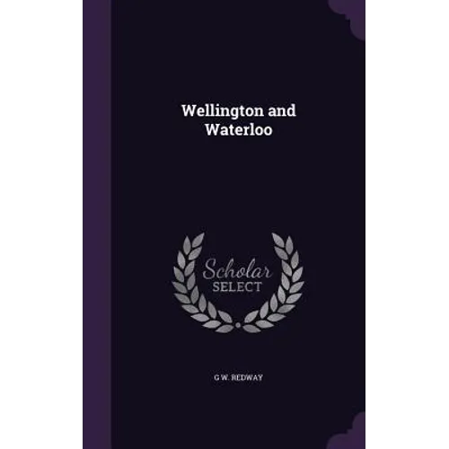 Wellington and Waterloo