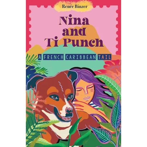Nina and Ti Punch, a French Caribbean Tail