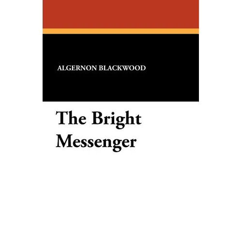 The Bright Messenger