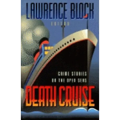 Death Cruise: Crime Stories on the Open Seas