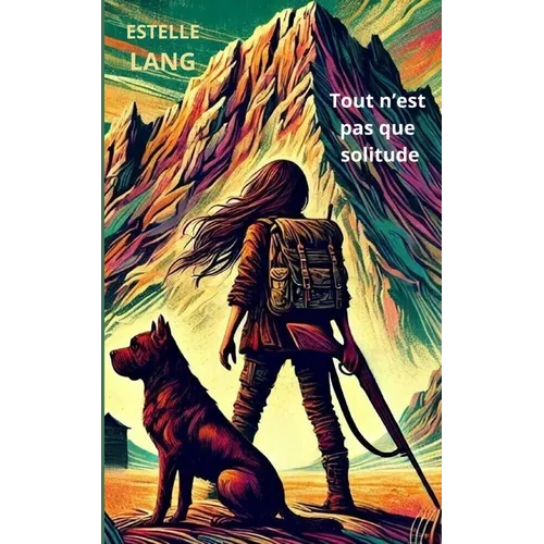 Tout n'est pas que solitude