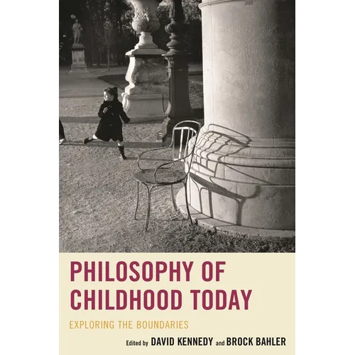 Philosophy of Childhood Today: Exploring the Boundaries