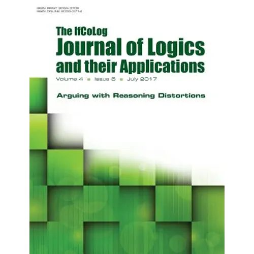 Ifcolog Journal of Logics and their Applications. Volume 4, number 6. Arguing with Reasoning Distortions