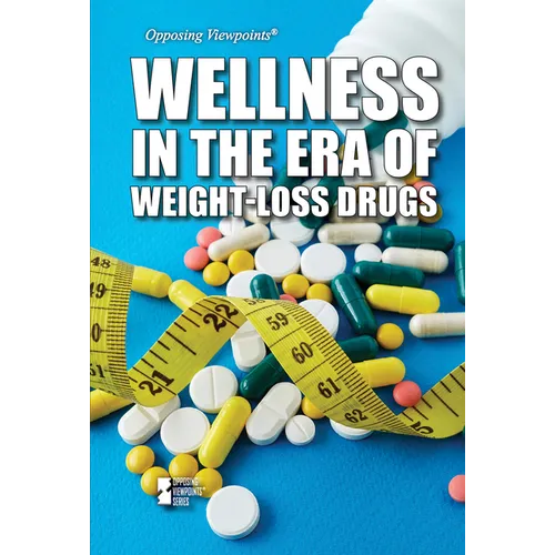 Wellness in the Era of Weight-Loss Drugs