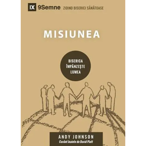 Misiunea (Missions) (Romanian): How the Local Church Goes Global