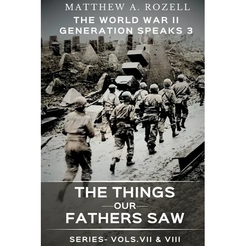 World War II Generation Speaks III