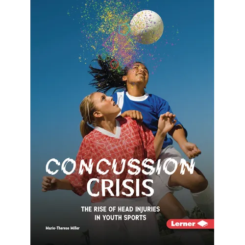 Concussion Crisis: The Rise of Head Injuries in Youth Sports