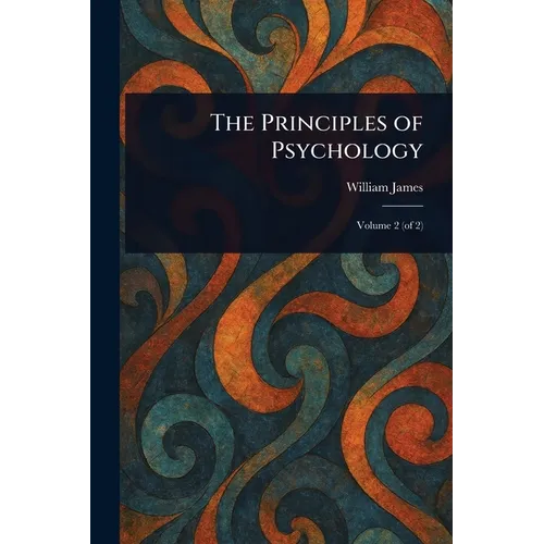 The Principles of Psychology