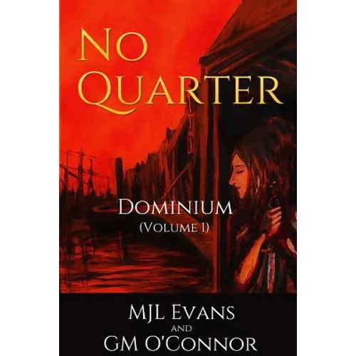No Quarter: Dominium - Volume 1
