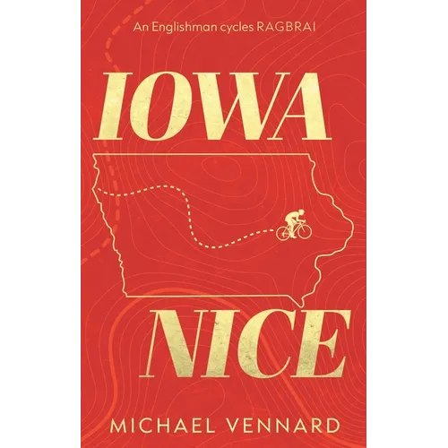 Iowa Nice: An Englishman cycles RAGBRAI