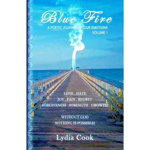 Blue Fire: A Poetic Journey of our Emotions