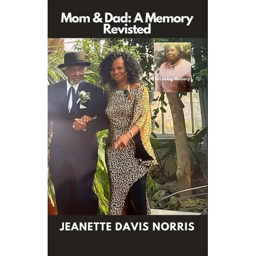 Mom & Dad a Memory Revisited