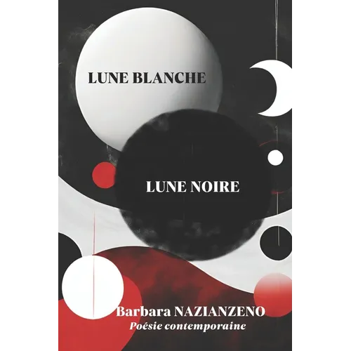 Lune Blanche, Lune Noire