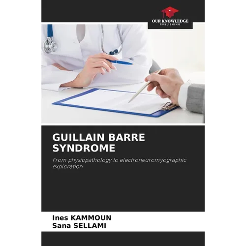 Guillain Barre Syndrome