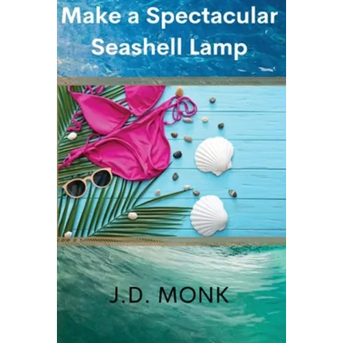 Make a Spectacular Seashell Lamp