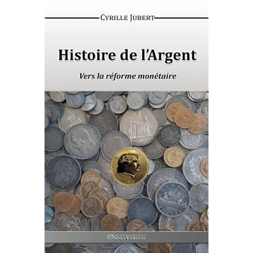 Histoire de l'Argent