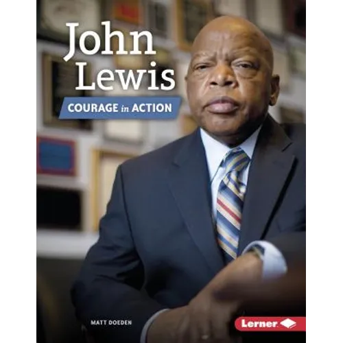 John Lewis: Courage in Action