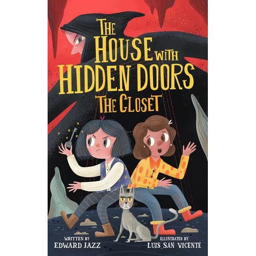 The House With Hidden Doors: The Closet - Book #1