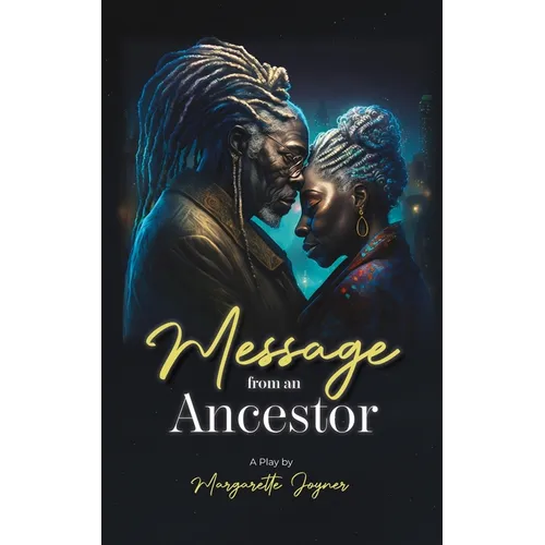 Message From an Ancestor