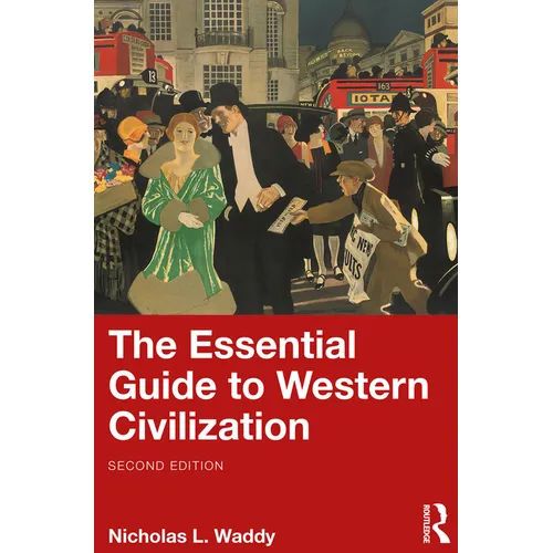 The Essential Guide to Western Civilization