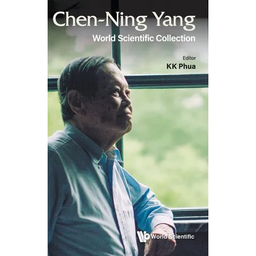 Chen-Ning Yang: World Scientific Collection