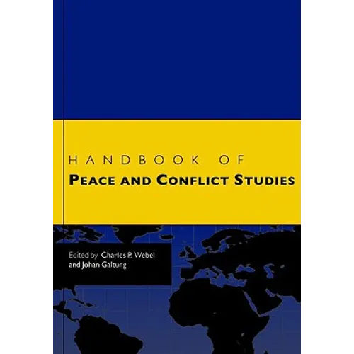 Handbook of Peace and Conflict Studies
