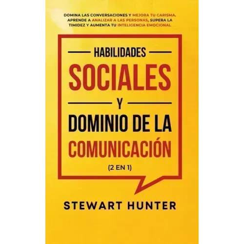 Inteligencia Emocional y Habilidades de Pensamiento Crítico para el Liderazgo (2 en 1): 20 Estrategias para Mejorar tu Inteligencia Emocional, Mejorar