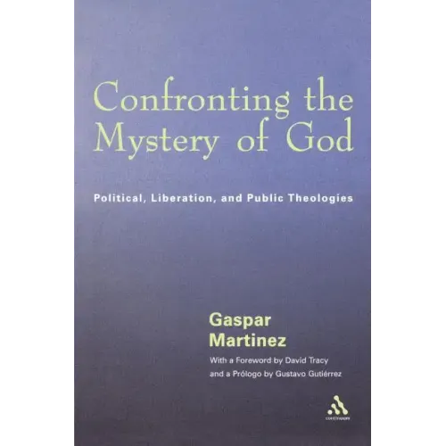Confronting the Mystery of God