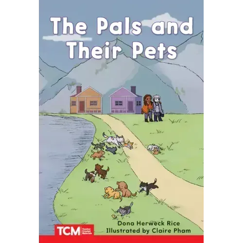 The Pals and Their Pets: Prek/K: Book 29