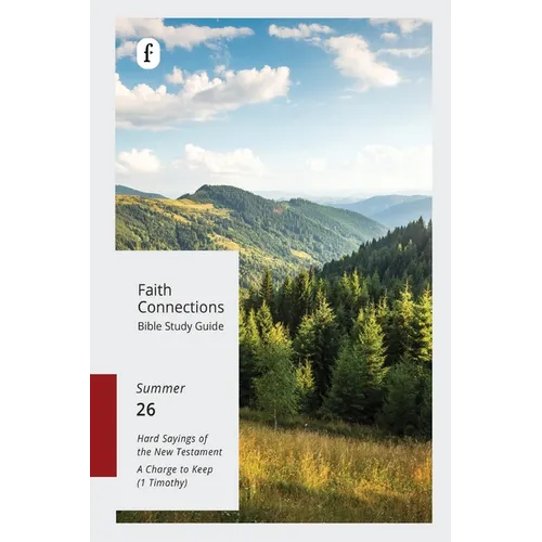 Faith Connections Adult Bible Study Guide Winter (June/July/August 2026)