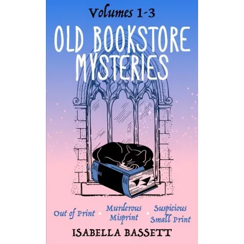 The Old Bookstore Mysteries: Volumes 1-3