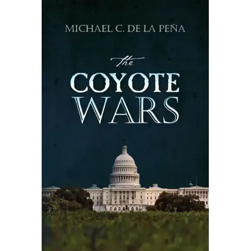 The Coyote Wars